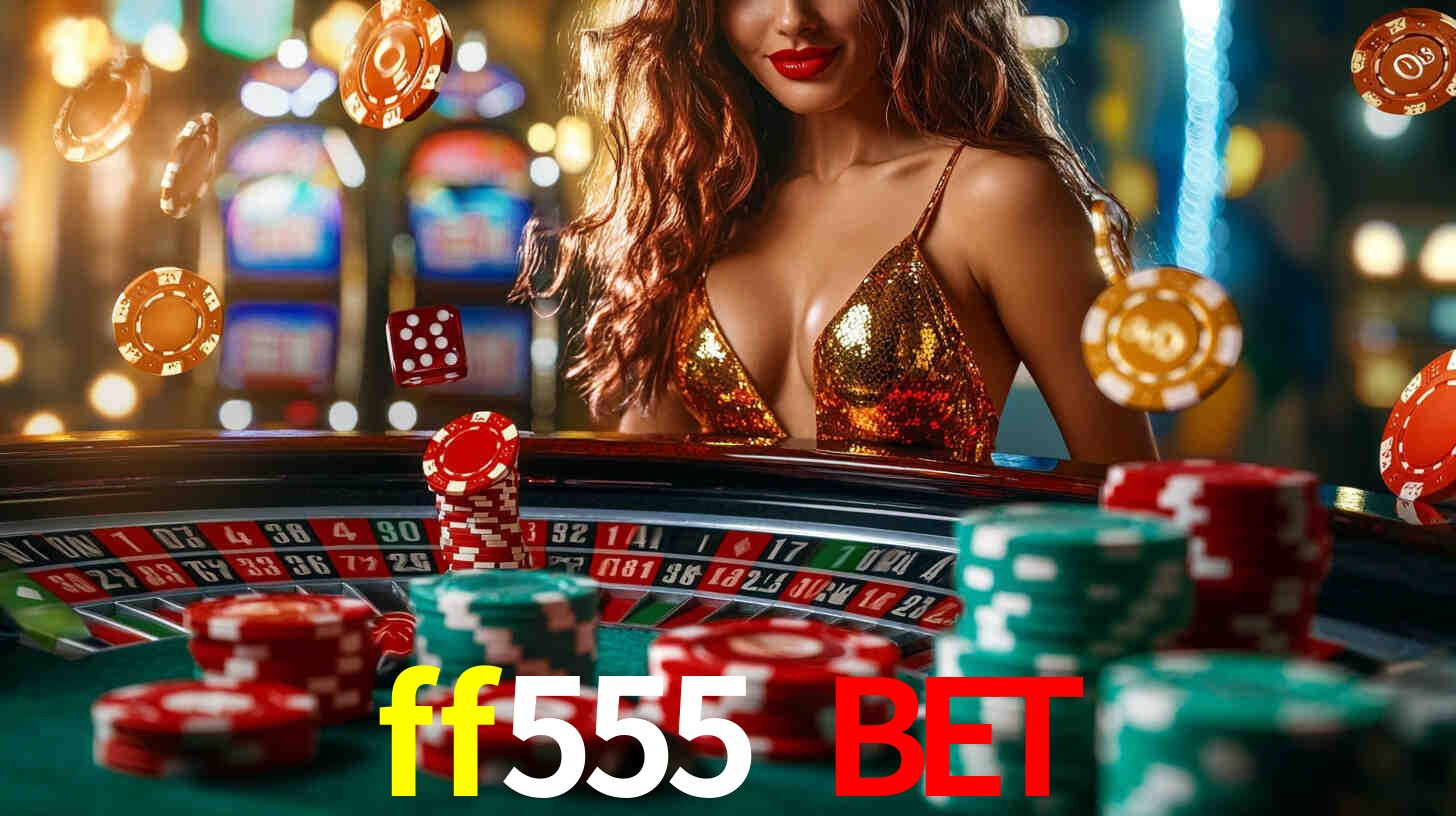 Exclusive Games ff555 bet