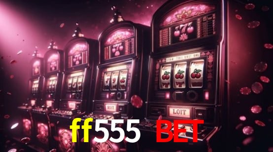 Bônus Diários ff555 bet