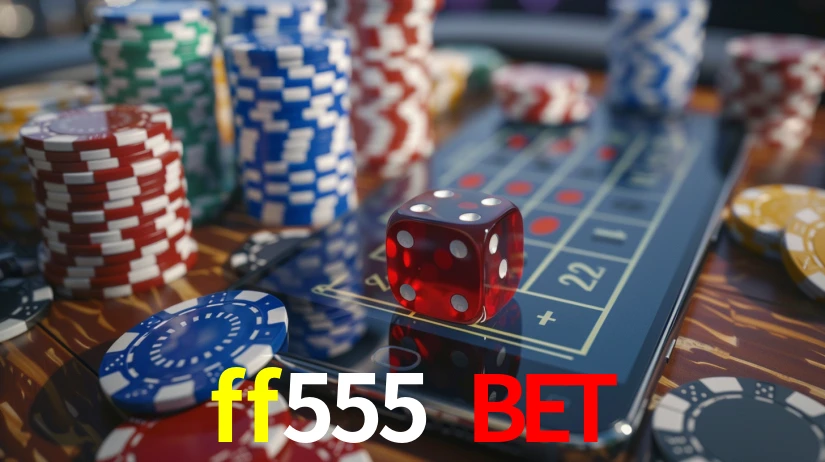 ff555 bet,ff555.com