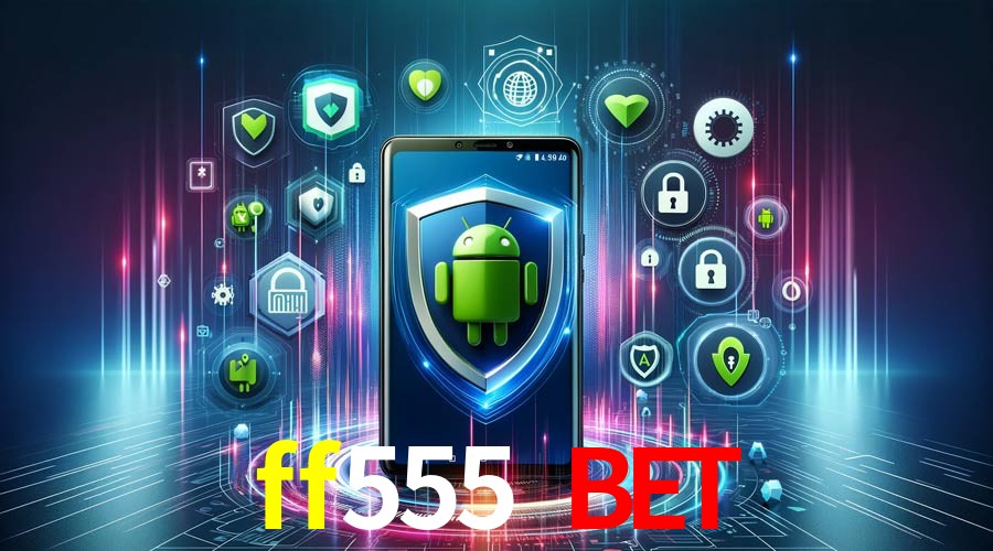 Secure Login ff555 bet