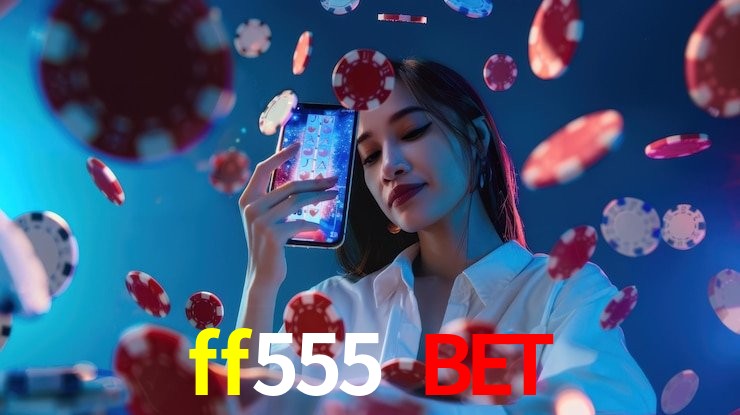 cassino ff555 bet